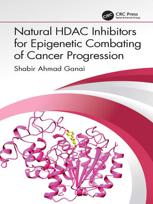 cover image of Natural HDAC Inhibitors for Epigenetic Combating of Cancer Progression